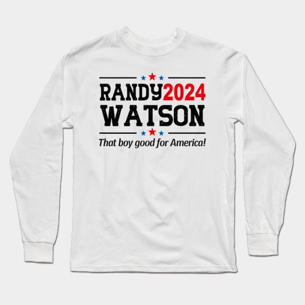 RANDY WATSON 2024 ELECTION Long Sleeve T-Shirt by David Brown